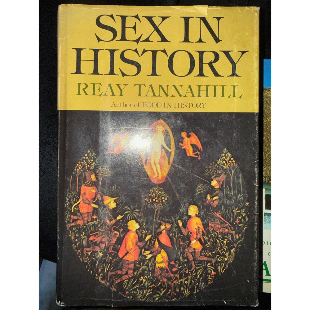 Sex in History Reay Tannahill 1980 First Edition Hardcover w Dust Jacket